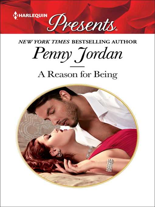 Title details for A Reason for Being by Penny Jordan - Wait list